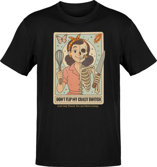 Don't Flip My Crazy Switched Faded Vintage Print T-Shirt