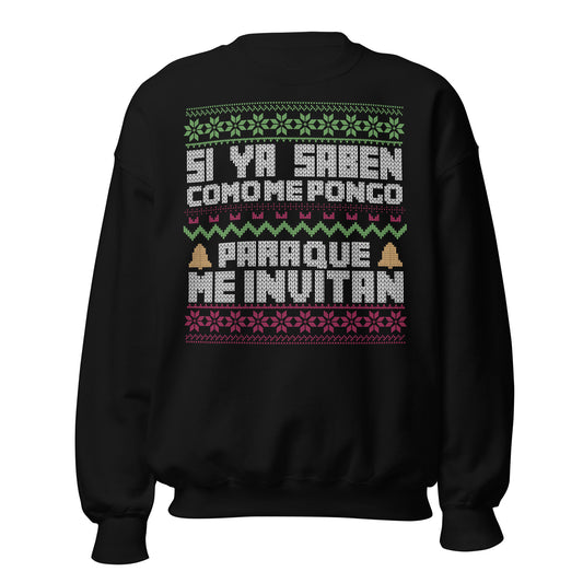 Si Saben Como Me Pongo Navidad Sweatshirt (Large Print)