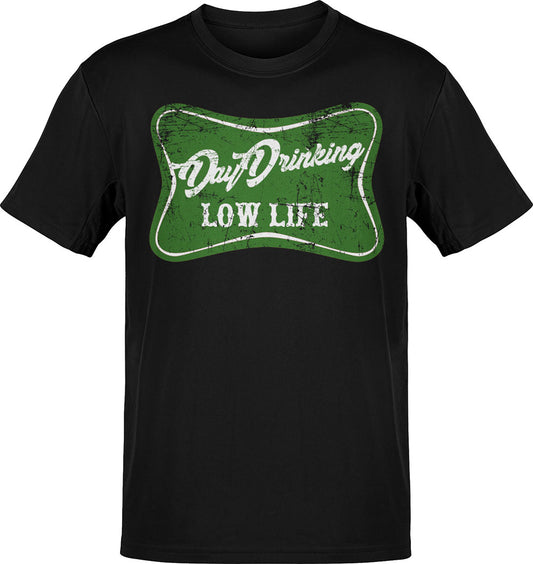 Day Drinking Low Life T-Shirt