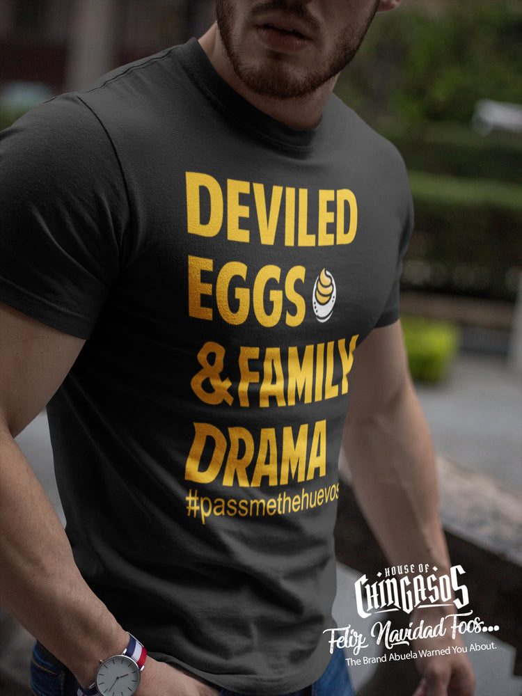 Deviled Eggs & Family Drama All Holiday T-Shirt