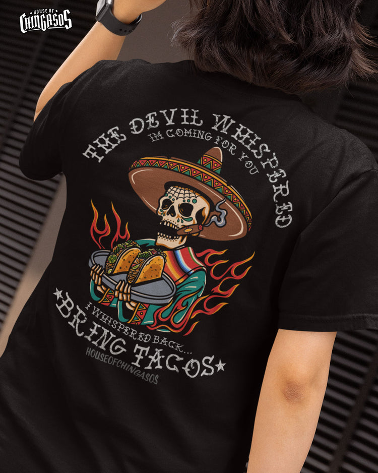Premium the Devil Whispered... Taco Freak Tattoo T-shirt ( back print)