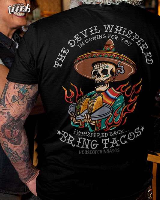 Premium the Devil Whispered... Taco Freak Tattoo T-shirt ( back print)
