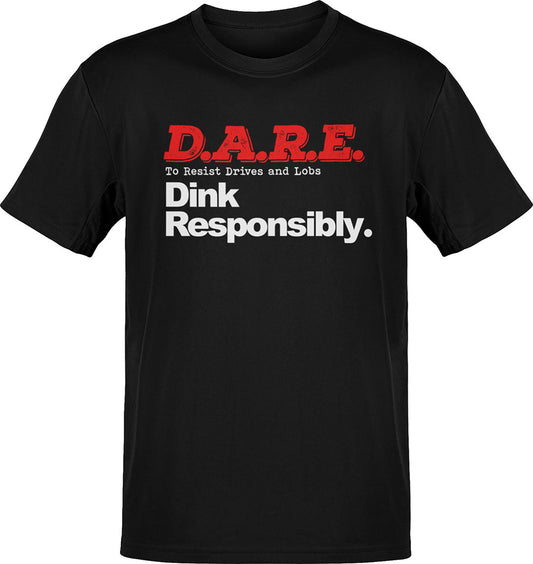 Dink Responsibly OG Pickleball T-Shirt