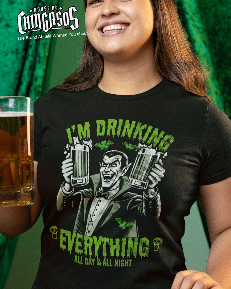 Drinking Everything All Day All Night T-Shirt