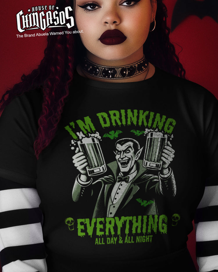 Drinking Everything All Day All Night T-Shirt