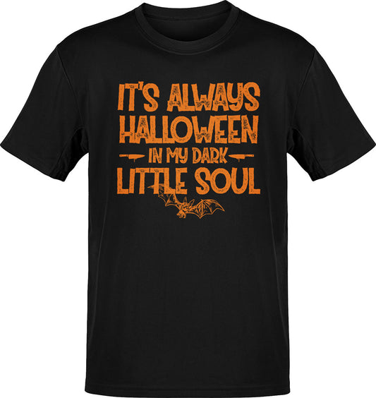 It's Always Halloween In My Dark Little Soul T-Shirt