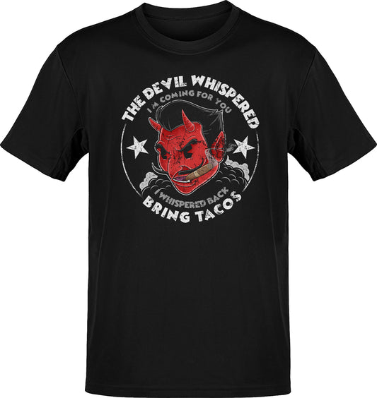 The Devil Whispered Bring Tacos Vintage Style Tee