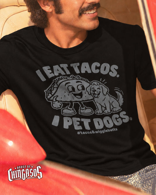 I Eat Tacos. I Pet Dogs. Old School T-Shirt