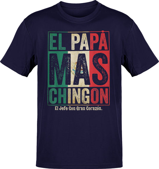 El Papa Mas Chingon T-Shirt