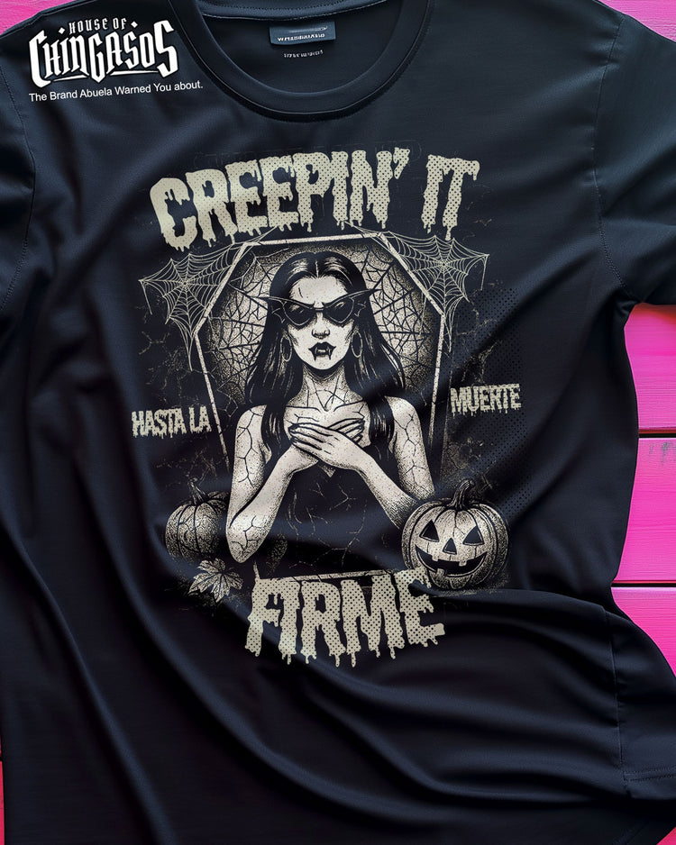 Creepin' It Firme Hasta La Muerte T-Shirt
