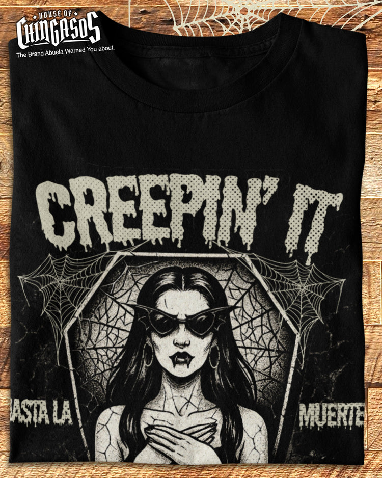 Creepin' It Firme Hasta La Muerte T-Shirt