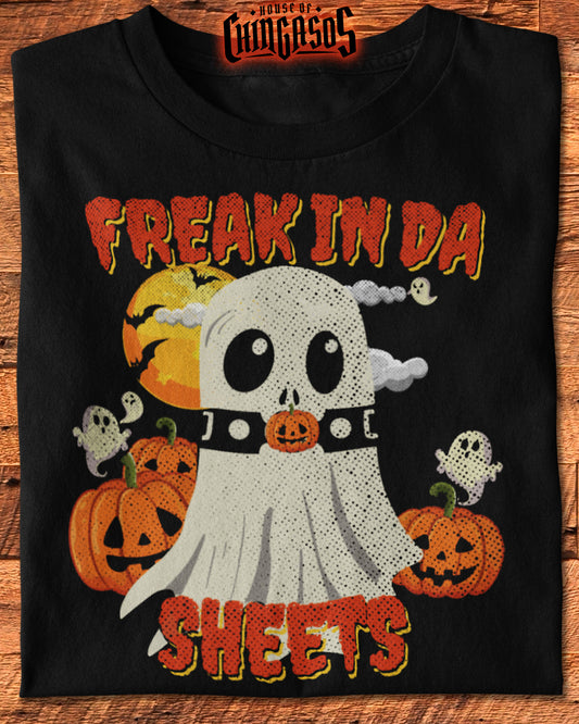 Freak In Da Sheets Halloween T-Shirt