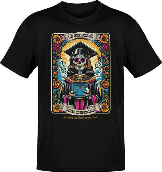 La Graduada Dream Big Calavera T-Shirt