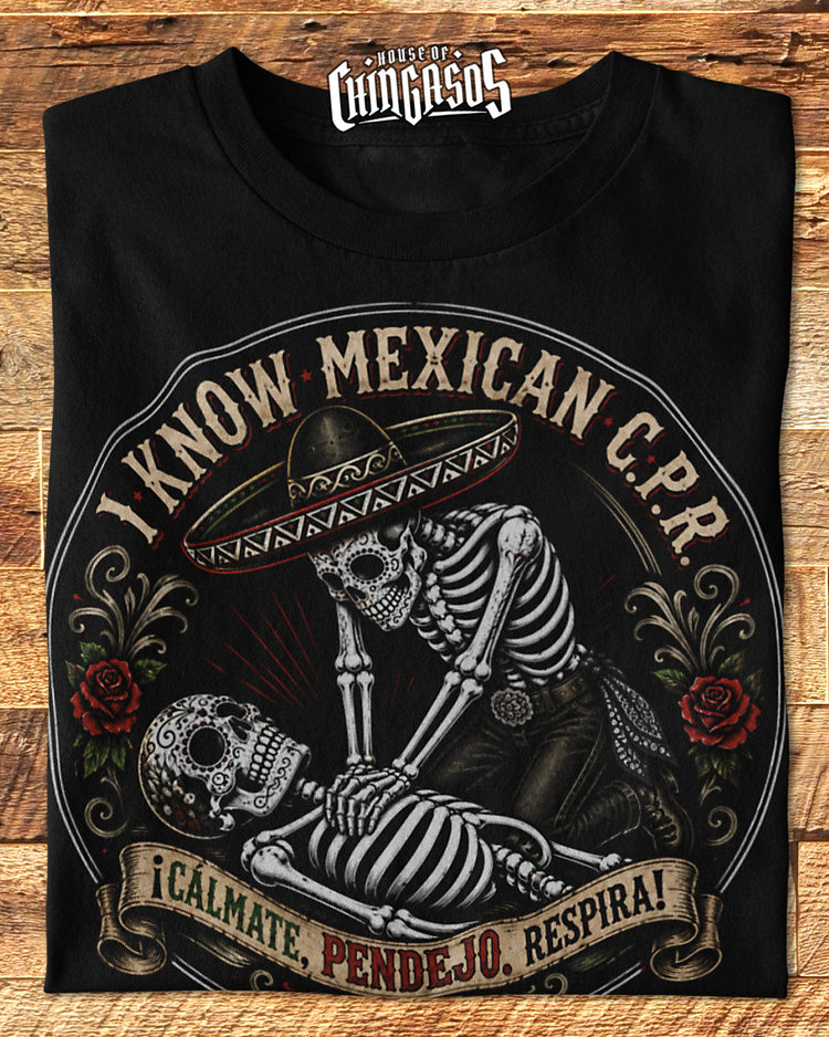 C.P.R Calmate Pendejo Respira T-Shirt