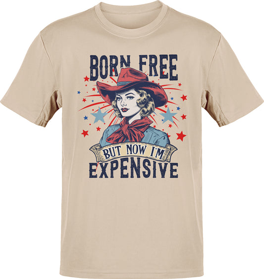Born Free But Now I'm Expensive 4th Of July T-shirt