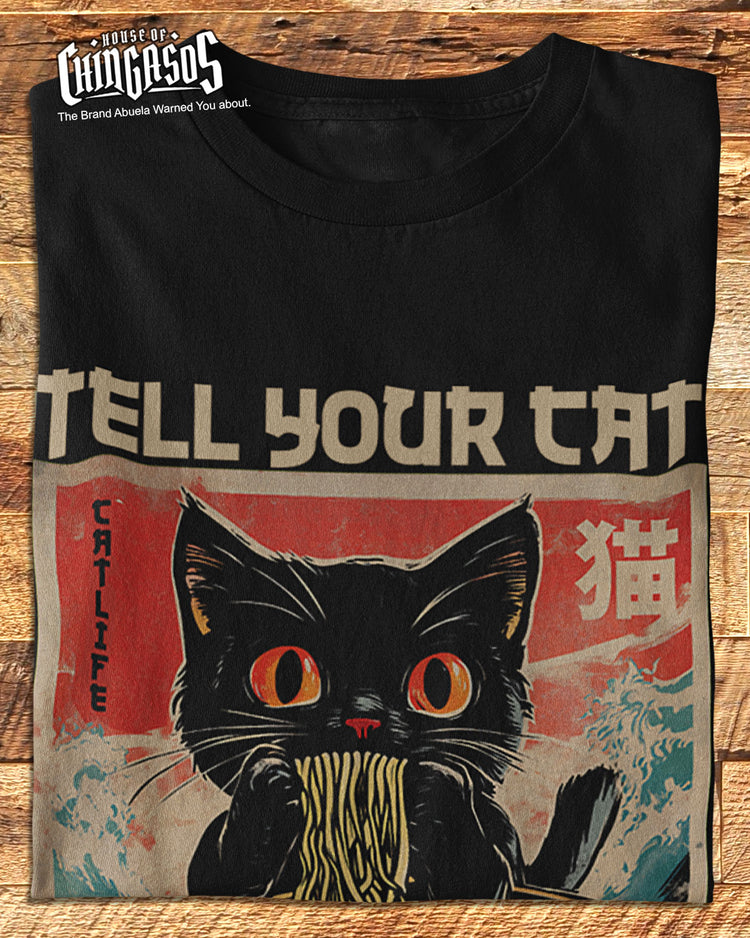 Tell Your Cat I Said PsPsPs Kawai T-Shirt