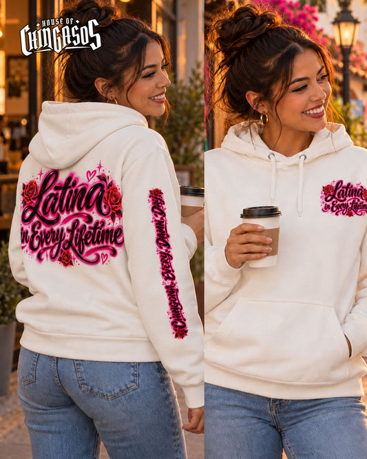 Latina In Every Lifetime Hoodie