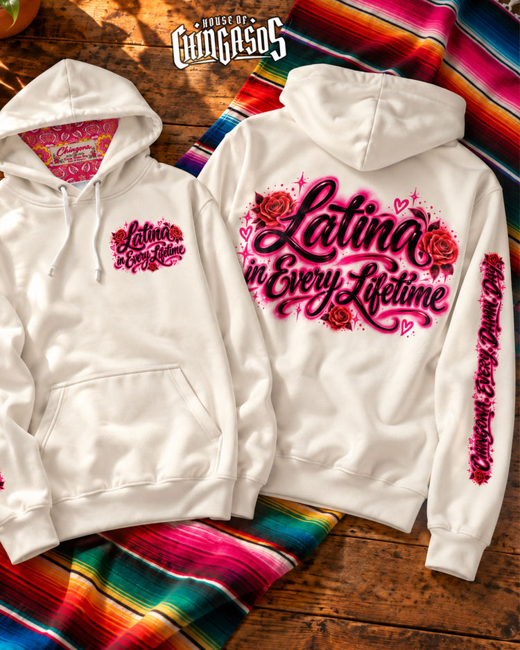 Latina In Every Lifetime Hoodie