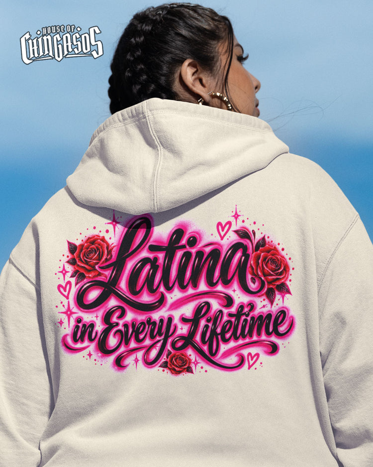 Latina In Every Lifetime Hoodie