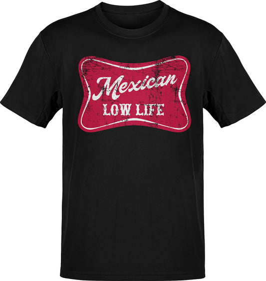 Mexican Lowlife Old School T-Shirt  4-7 Days Average