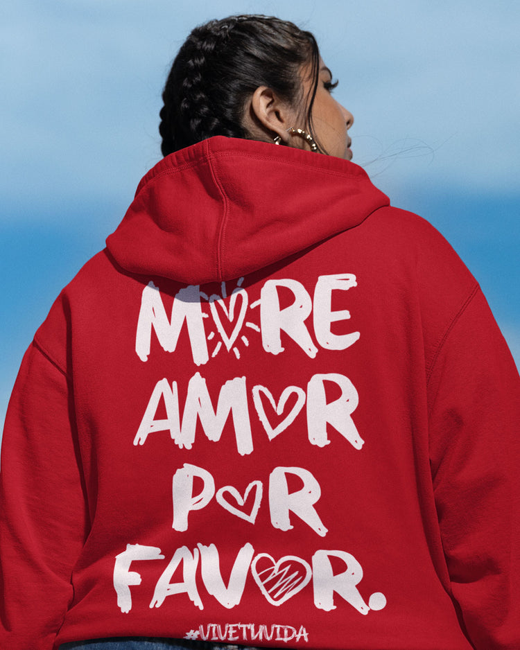 More Amor Por Favor Hoodie