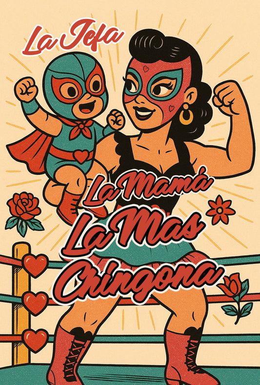 La Jefa La Mama La Chingona Mother's Day Greeting card