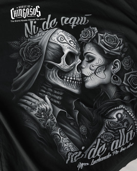 Ni De Aquí, Ni De Allá T-Shirt