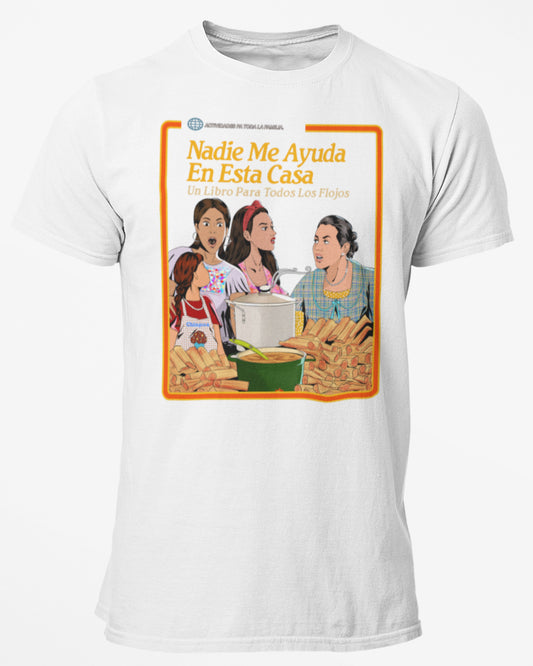 Premium Nadie Me Ayuda Mama T-shirt