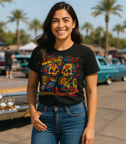 Tacos Now Tacos Later Art T-Shirt