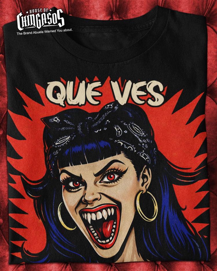 Que Ves Perra?!! T-Shirt