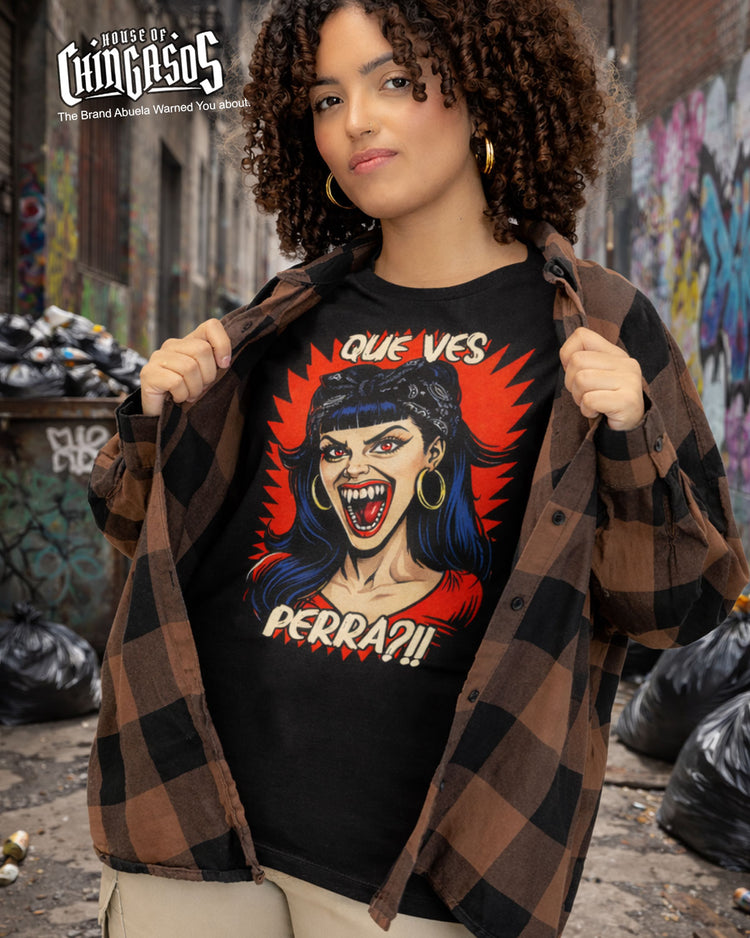 Que Ves Perra?!! T-Shirt