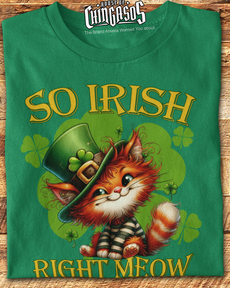 So Irish Right Meow Cat Lover St. Patrick's T-shirt