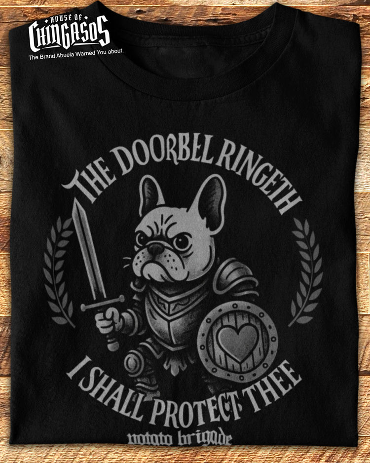 The Doorbell Ringeth I Shall Protect Thee Frenchie T-Shirt