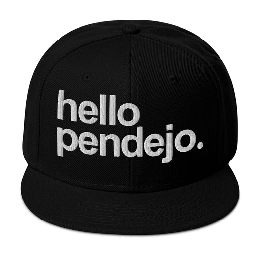 OG Hello Pendejo Snapback Hat