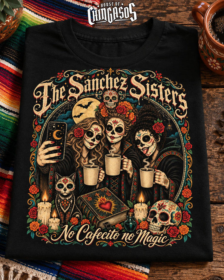 The Sanchez Sisters T-Shirt