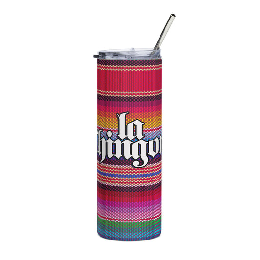 La Chingona Serape Stainless Steel Tumbler