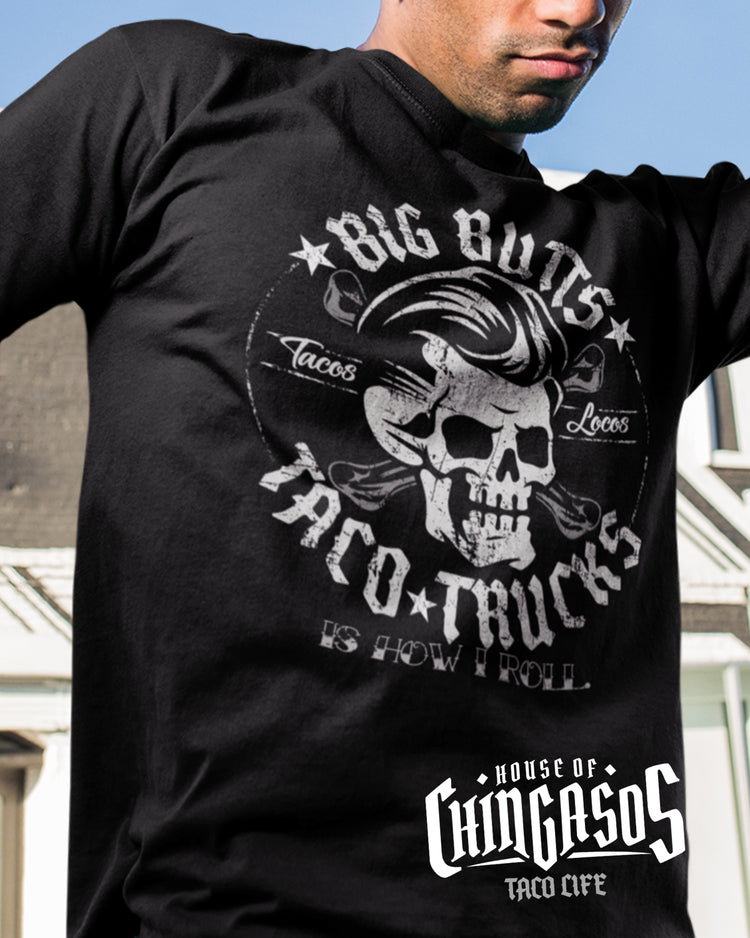 Big Butts Taco Trucks How I Roll OG Greaser Tee