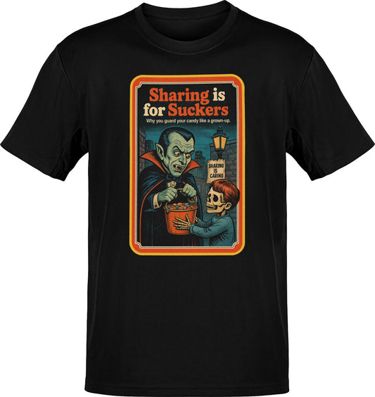 Sharing Is For Suckers Drac Halloween T-Shirt
