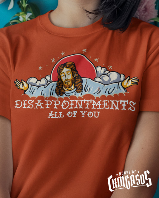 Bella Cotton Disappointments All Of You T-shirt