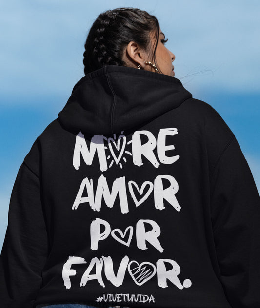 More Amor Por Favor Hoodie