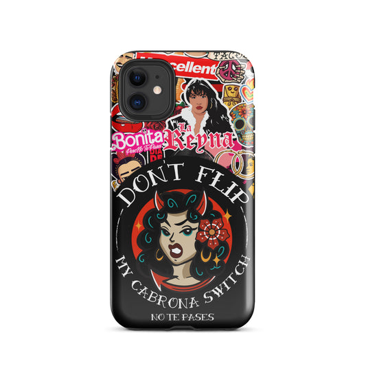 Don't Flip My Cabrona Switch Tough Case for iPhone®