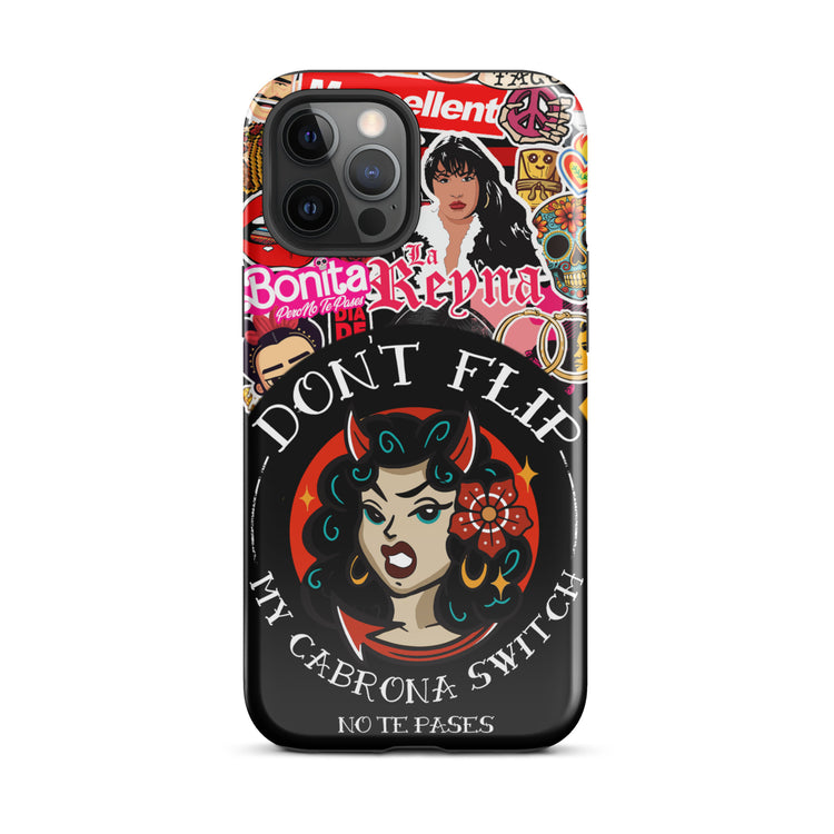 Don't Flip My Cabrona Switch Tough Case for iPhone®