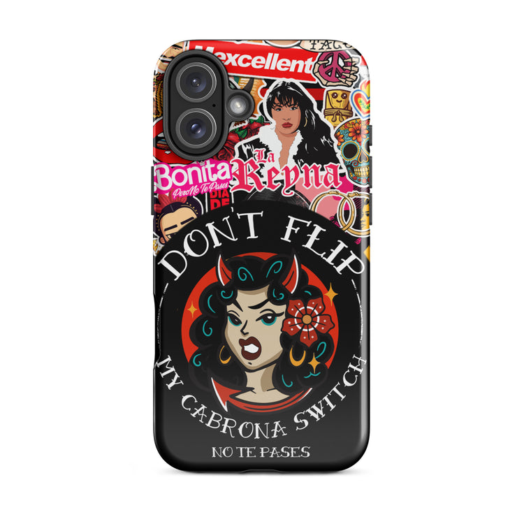 Don't Flip My Cabrona Switch Tough Case for iPhone®