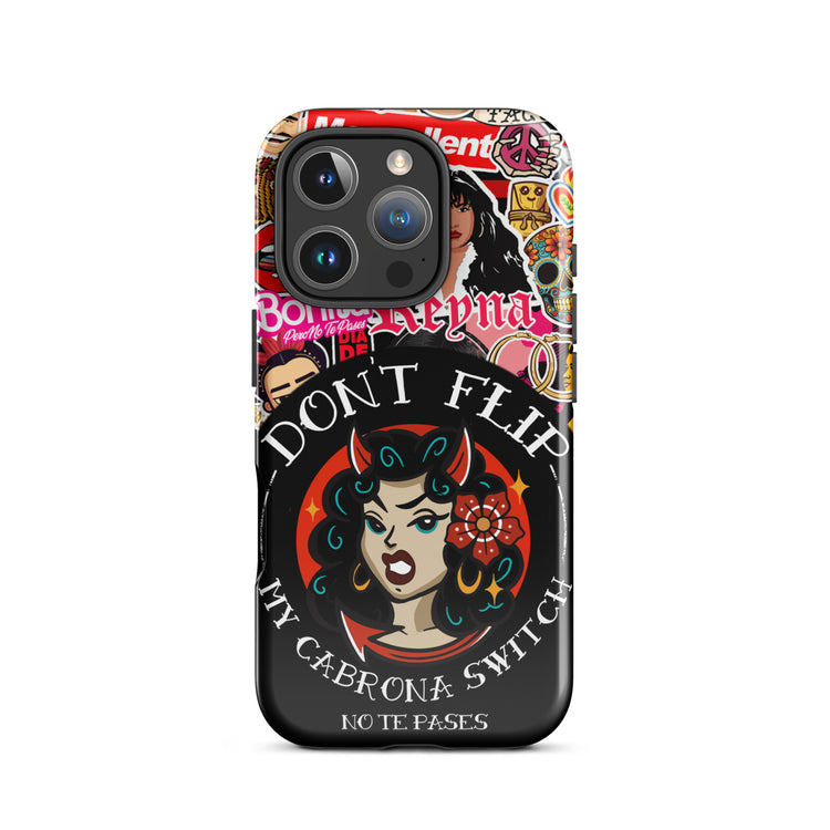 Don't Flip My Cabrona Switch Tough Case for iPhone®