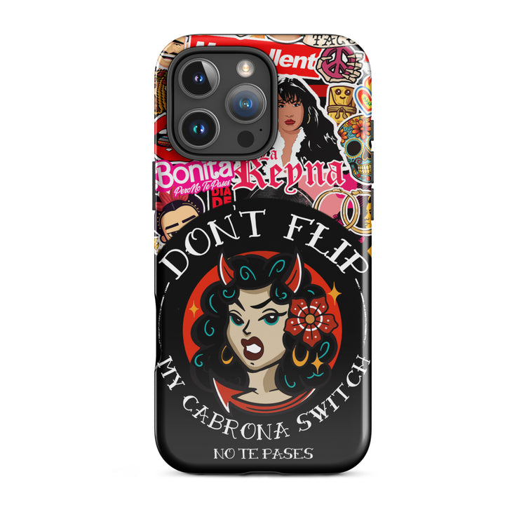 Don't Flip My Cabrona Switch Tough Case for iPhone®