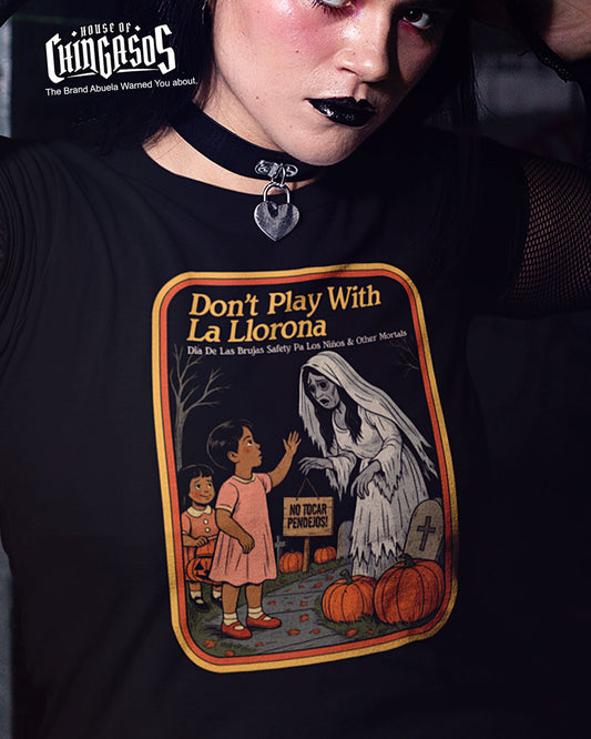 Don't Play With La Llorona Old School Tee