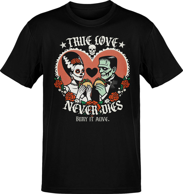 True Love Never Dies - Bury It Alive Classic T-Shirt