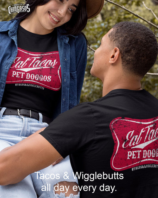 Eat Tacos Pet Doggos Tee ( Back Print )