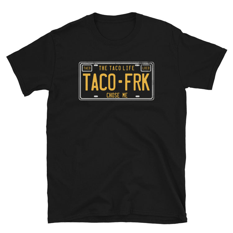Taco Freak Taco Life Chose Me OG T-Shirt