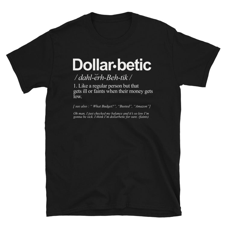 Dollarbetic Definition Dictionary T-Shirt
